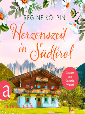 cover image of Herzenszeit in Südtirol--Ferienzeit und Glücksgefühle, Band 3 (Ungekürzt)
